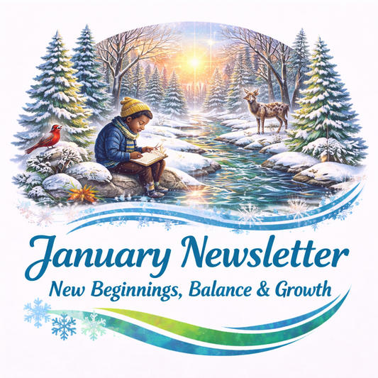 ❄️ January 2026: Beginnings, Balance, and Becoming