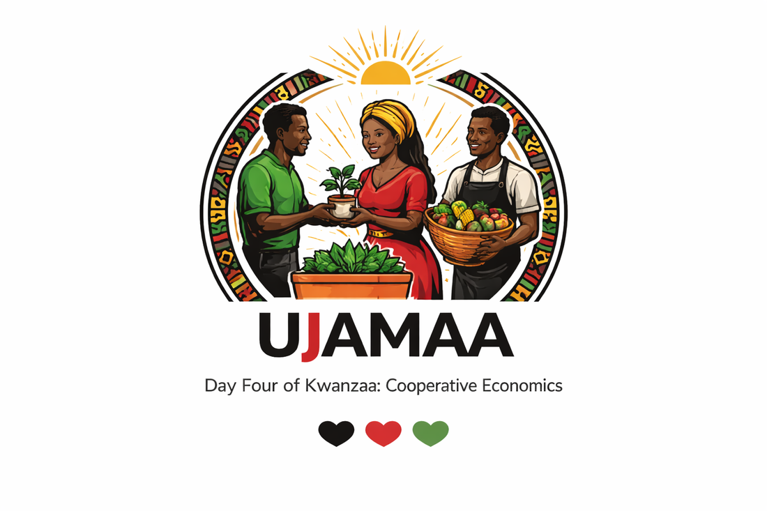 🕯️ Day Four of Kwanzaa: Ujamaa (Cooperative Economics)