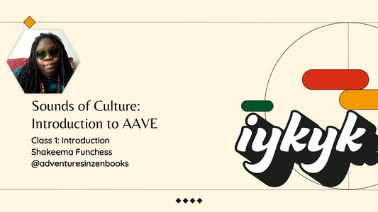 Intro to AAVE Class One: Introduction