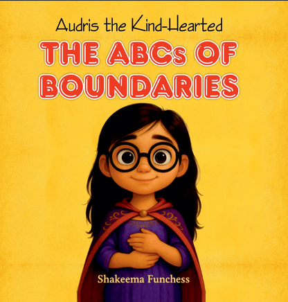 Audris the Kind-Hearted: The ABCs of Boundaries