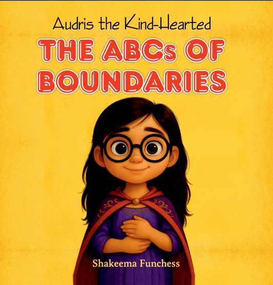 Audris the Kind-Hearted: The ABCs of Boundaries