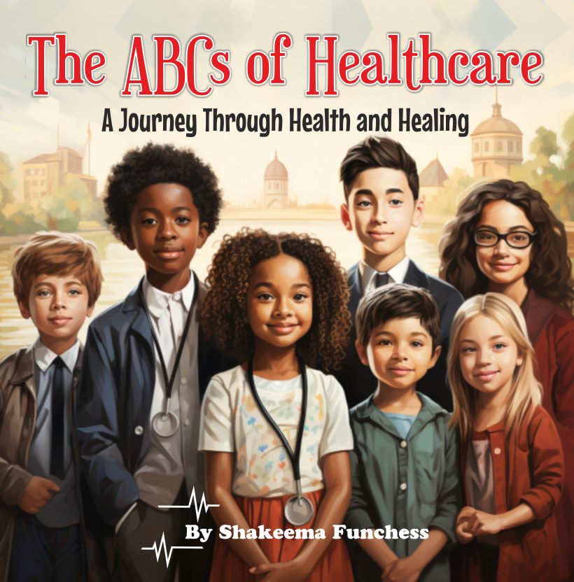 The ABCs of Healthcare: A Journey Through Health and Healing