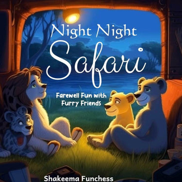 Night, Night Safari: Farwell Fun with Furry Friends