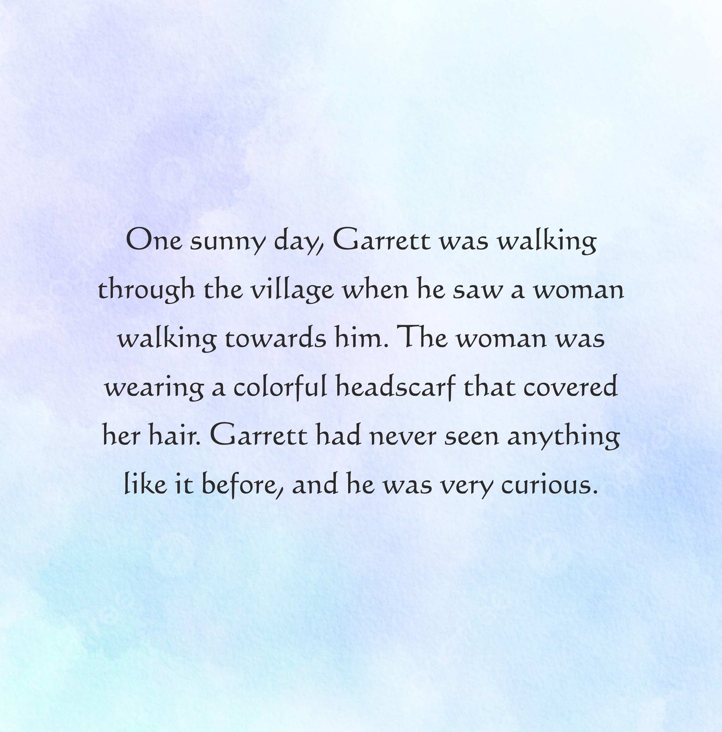 Garrett's Wonderful World of Wonders: Learning About Differences with Curiosity and Kindness