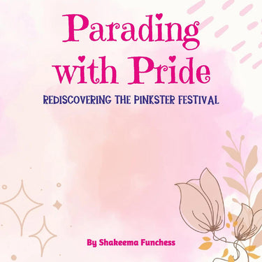 Parading with Pride: Rediscovering the Pinkster Festival